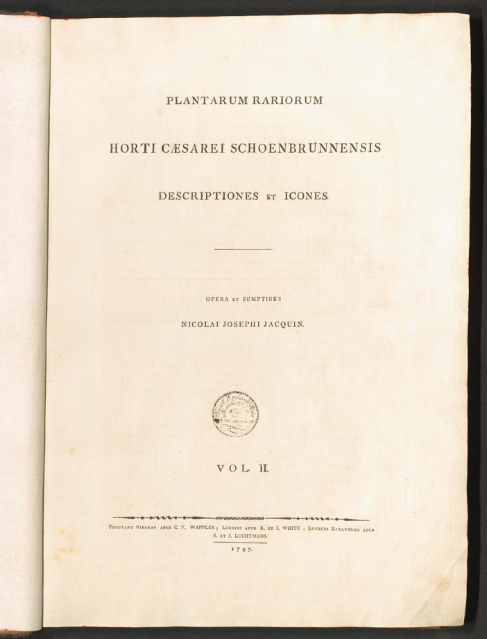 PLANTARUM RARIORUM HORTI CAESAREI SCHOENBRUNNENSIS DESCRIPTIONES ET ICONES.