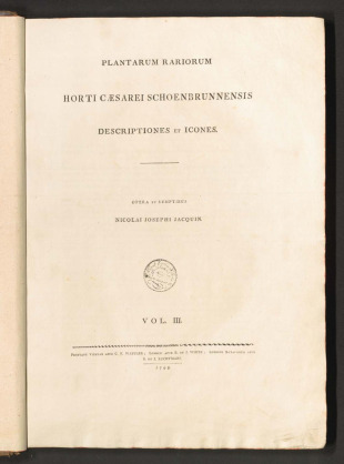PLANTARUM RARIORUM HORTI CAESAREI SCHOENBRUNNENSIS DESCRIPTIONES ET ICONES.