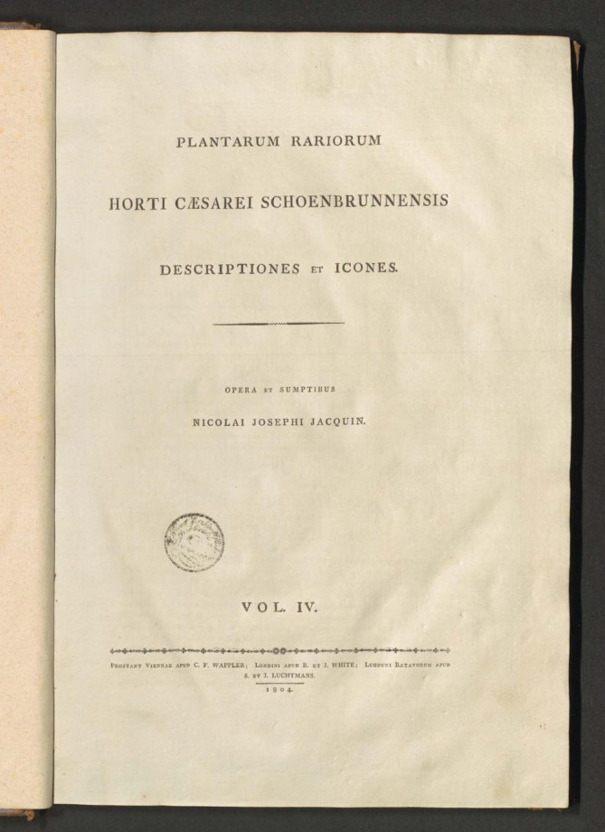 PLANTARUM RARIORUM HORTI CAESAREI SCHOENBRUNNENSIS DESCRIPTIONES ET ICONES.