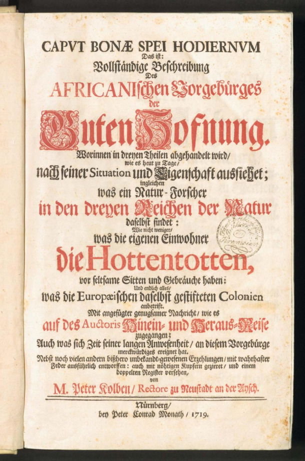 CAPVT BONAE SPEI HODIERNVM Das ist: Vollständige Beschreibung Des AFRICANIschen Vorgebürges der Guten Hofnung