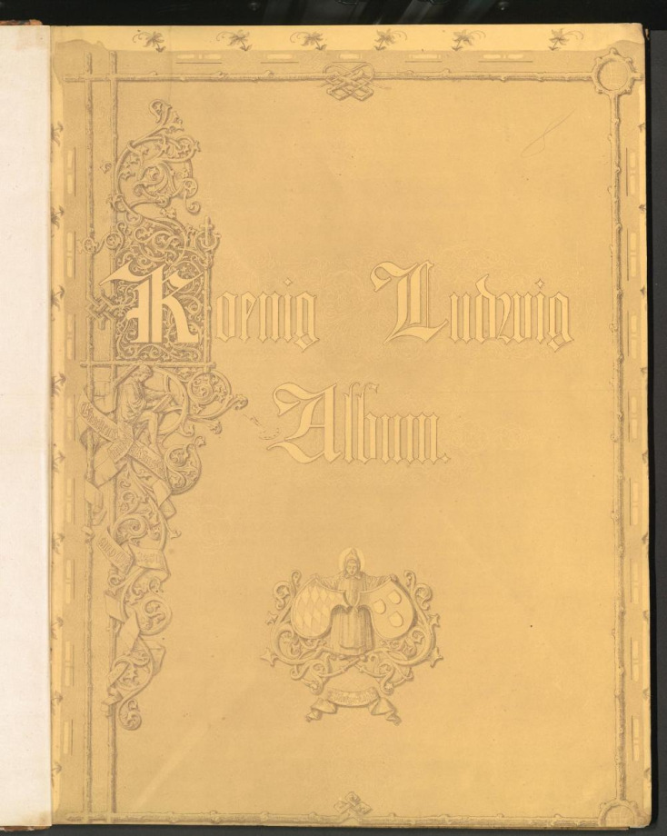 ALBUM SEINER MAJESTÄT DES KÖNIGS LUDWIG I. VON BAYERN
