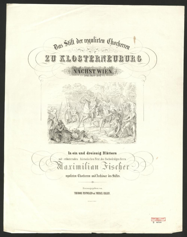 Das Stift der regulirten Chorherren ZU KLOSTERNEUBURG NÄCHST WIEN