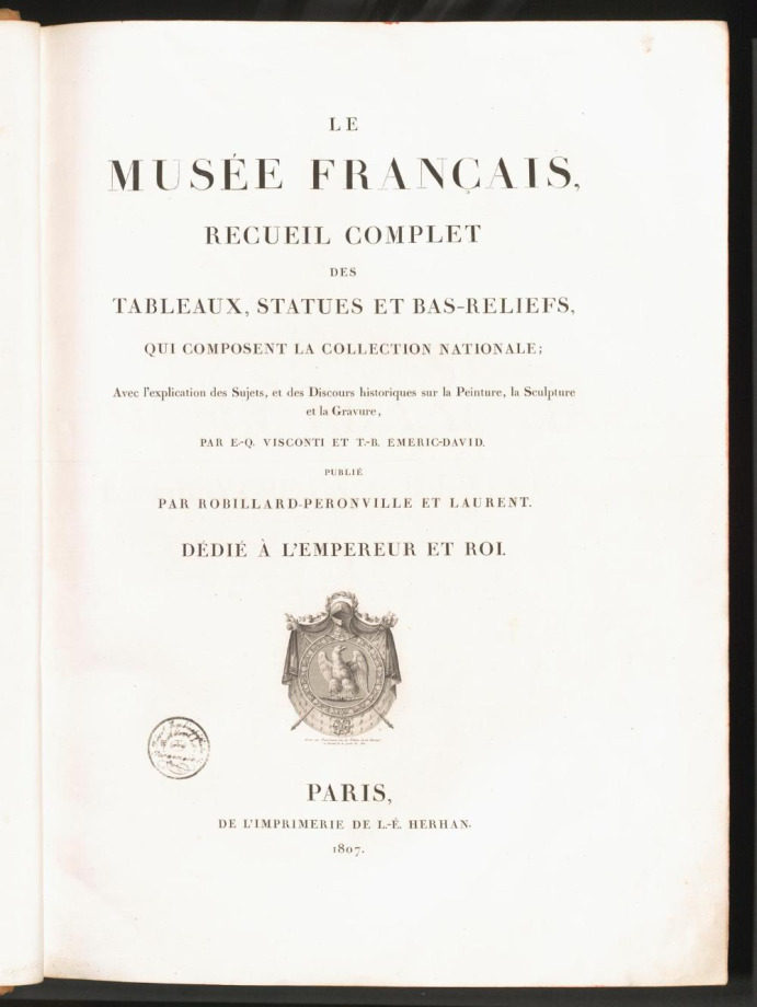 LE MUSÉE FRANÇAIS, RECUEIL COMPLET DES TABLEAUX, STATUES ET BAS-RELIEFS, QUI COMPOSENT LA COLLECTION NATIONALE