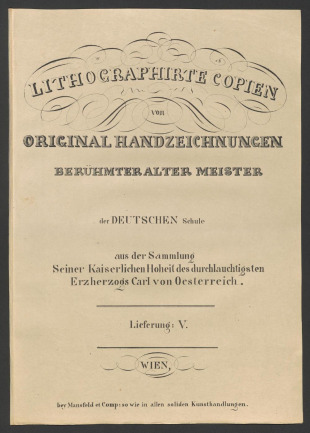LITHOGRAPHIRTE COPIEN VON ORIGINAL HANDZEICHNUNGEN BERÜHMTER ALTER MEISTER der DEUTSCHEN Schule