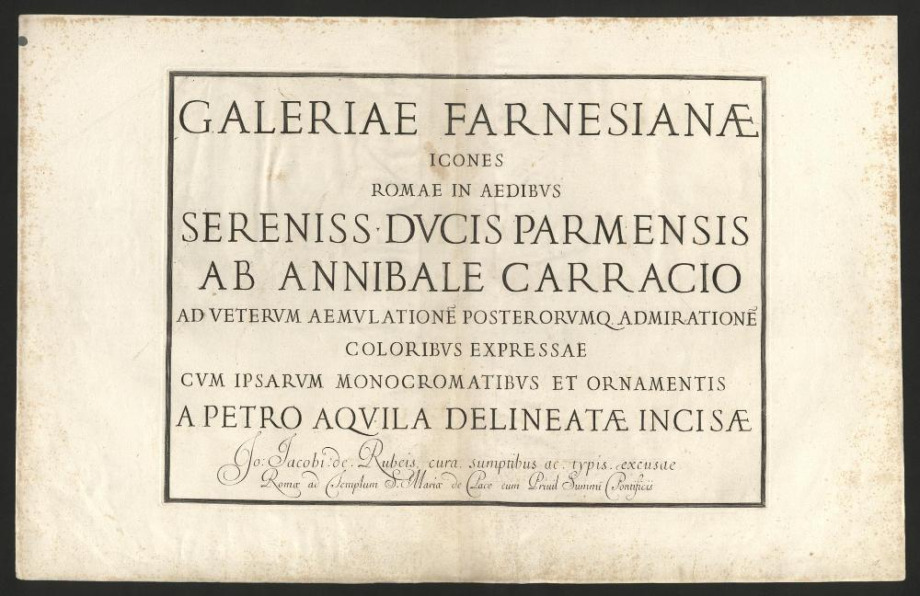 GALERIAE FARNESIANAE ICONES ROMAE IN AEDIBVS SERENISS[IMUS] DVCIS PARMENSIS 
