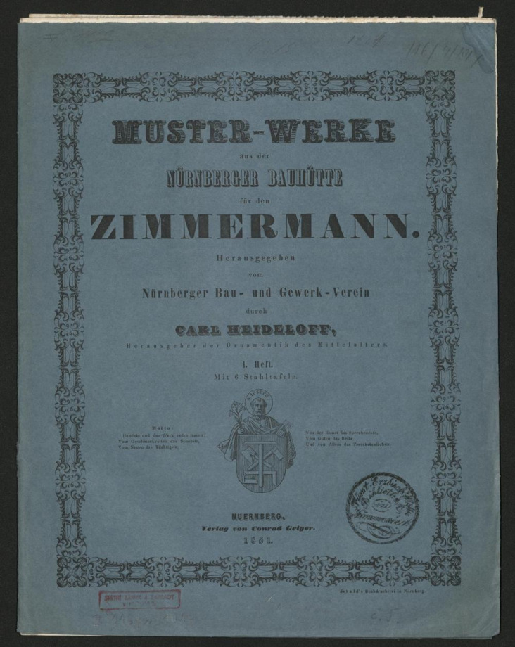 MUSTER-WERKE aus der NÜRNBERGER BAUHÜTTE für den ZIMMERMANN