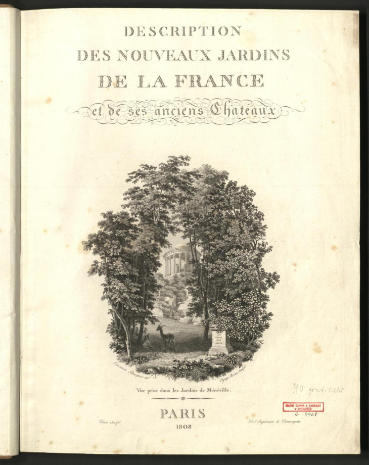 DESCRIPTION DES NOUVEAUX JARDINS DE LA FRANCE et de ses anciens Chateaux 