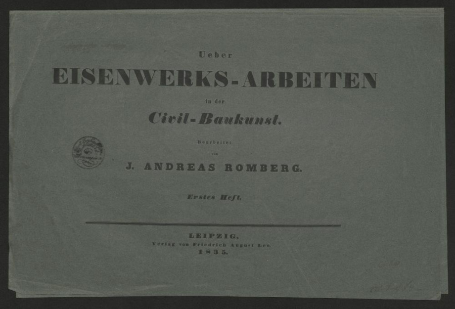 Ueber EISENWERKS-ARBEITEN in der Civil-Baukunst.