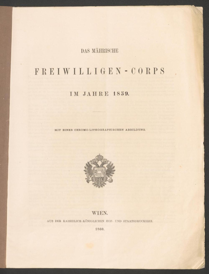 DAS MÄHRISCHE FREIWILLIGEN - CORPS IM JAHRE 1859