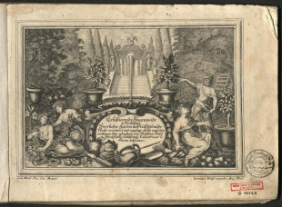 Erlustierende Augenweide in Vorstellung Herrlicher Garten und Lustgebaüde 