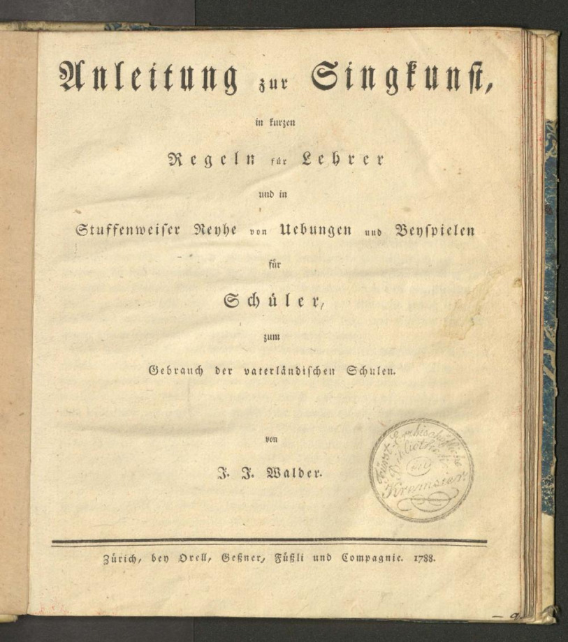 Anleitung zur Singkunst in kurzen Regeln für Lehrer und in Stuffenweiser