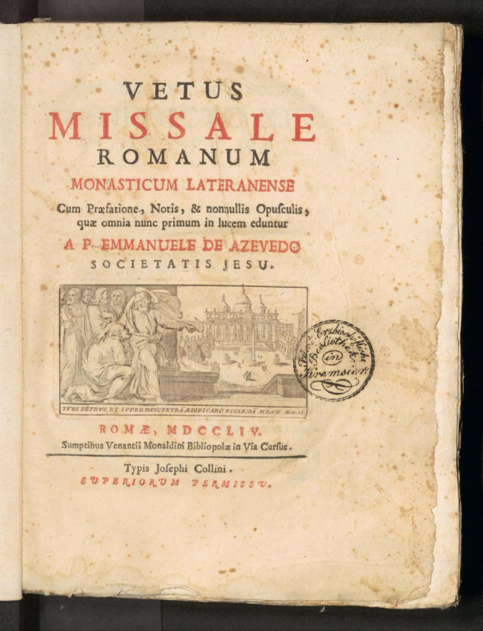 VETUS MISSALE ROMANVM MONASTICUM LATERANENSE