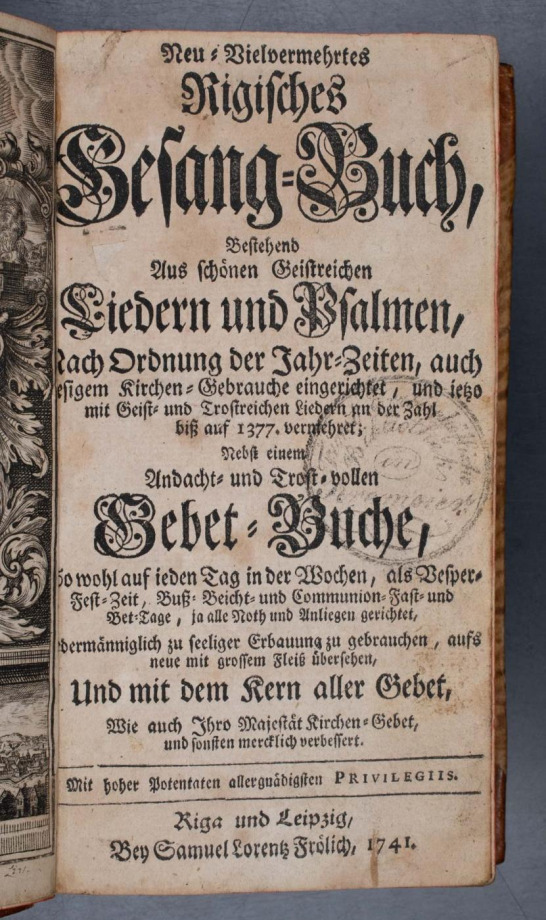 Neu-Vielvermehrtes Rigisches Gesang-Buch