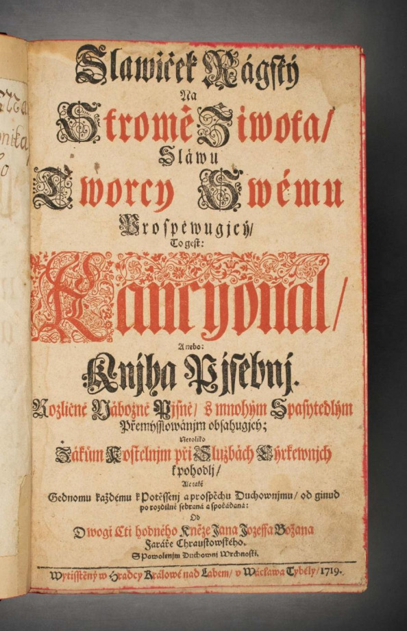 Slawiček Rágský Na Stromě Žiwota, Sláwu Tworcy Swému Prospěwugjcý, To gest Kancyonál, Anebo Knjha Pjsebnj