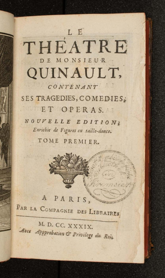 LE THÉATRE DE MONSEIEUR QUINAULT