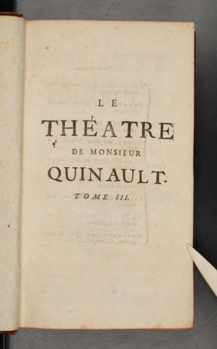 LE THÉATRE DE MONSIEUR QUINAULT