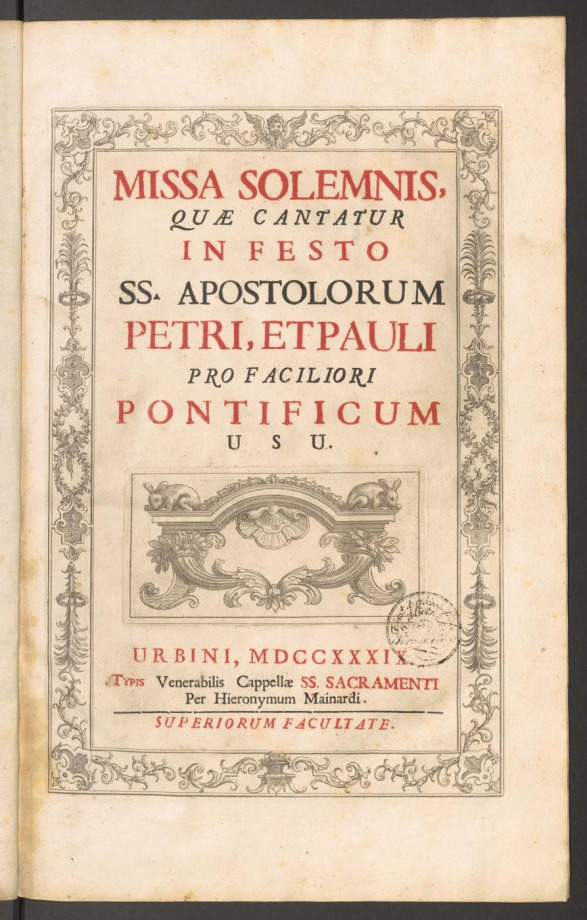 MISSA SOLEMNIS QUAE CANTATUR IN FESTO SS. APOSTOLORUM PETRI, ET PAULI