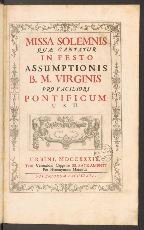 MISSA SOLEMNIS QUAE CANTATUR IN FESTO ASSUMPTIONIS B. M. VIRGINIS
