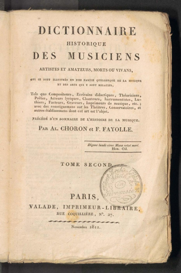 DICTIONNAIRE HISTORIQUE DES MUSICIENS, ARTISTES ET AMATEURS, MORTS OU VIVANS