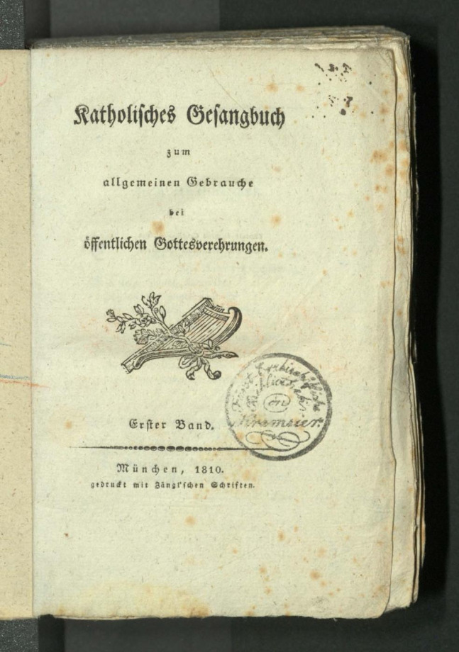 Katholisches Gesangbuch zum allgemeinen Gebrauche Gottesverehrungen.