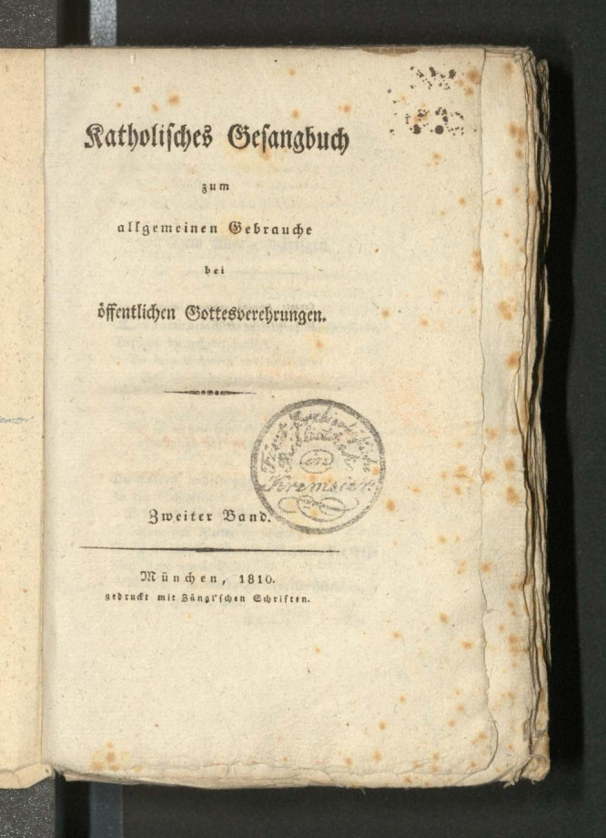 Katholisches Gesangbuch zum allgemeinen Gebrauche Gottesverehrungen.