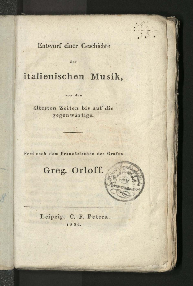 Entwurf einer Geschichte der italienischen Musik, von den ältesten Zeiten bis auf die gegenwärtige