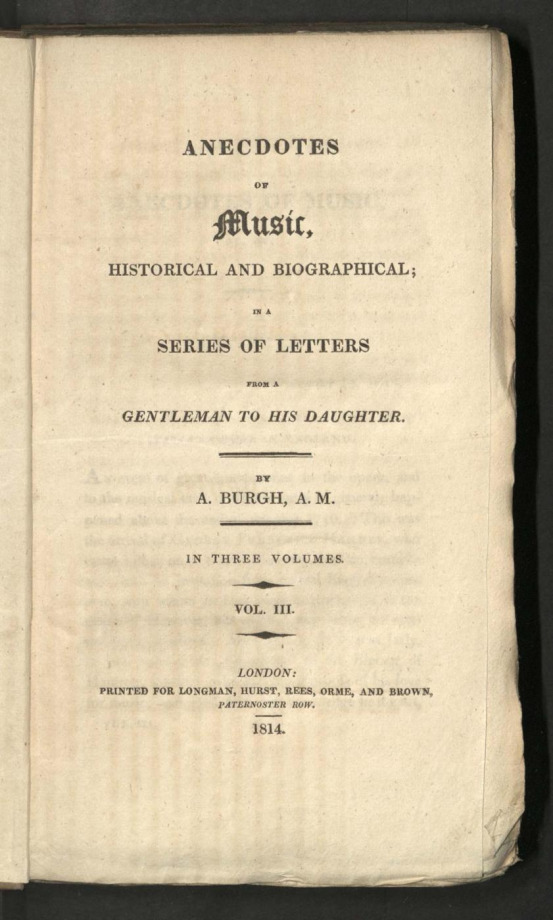 ANECDOTES OF Music, HISTORICAL AND BIOGRAPHICAL