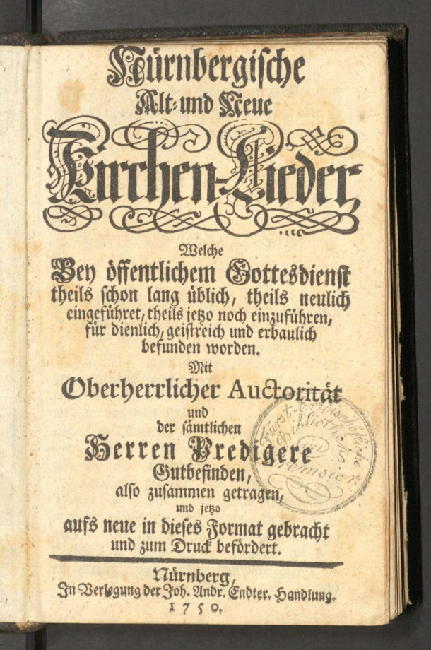 Nürnbergische Alt-und Neue Kirchen-Lieder