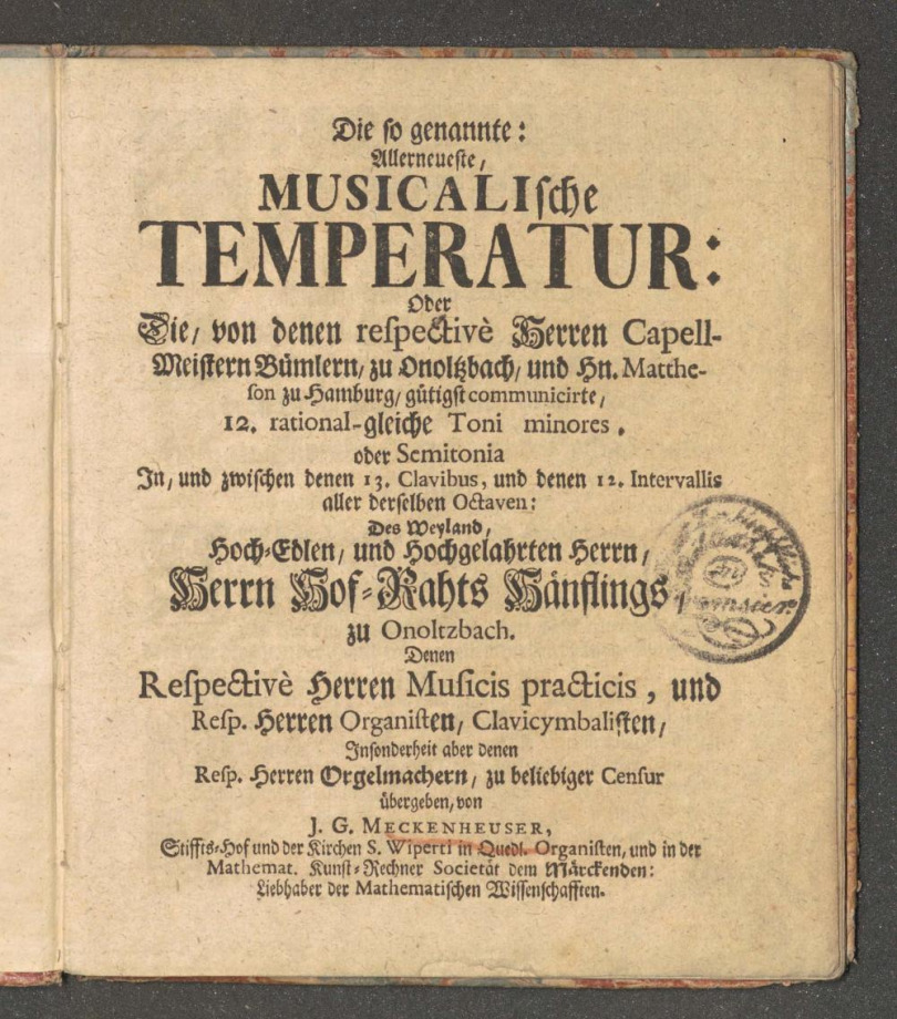 Die so genannte: Allerneuste musikalische Temperatur