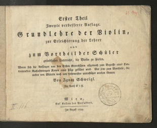 Grundlehre der Violin, zur Erleichterung der Lehrer und zum Vortheil der Schüler gründlicher Unterricht, die Violin zu spielen.