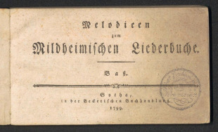 Melodien zum Mildheimischen Liederbuche