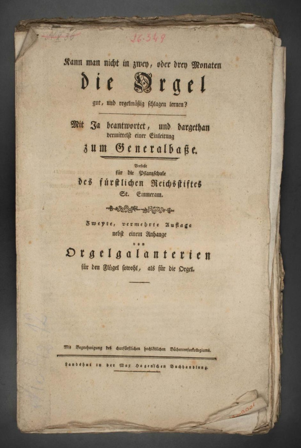 Kann man nicht in zwei, oder drey Monaten die Orgel gut, und regelmässig schlagen lernen?