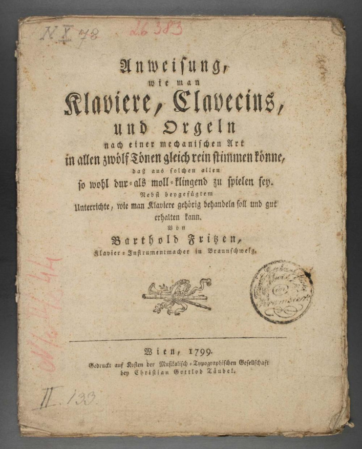 Anweisung, wie man Claviere, Clavecins, und Orgeln, nach einer mechanischen Art, in allen 12 Tönen