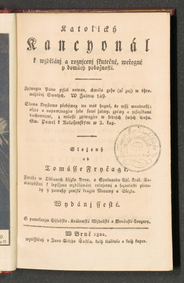 Katolický Kancyonál k wzdělanj a roznjcenj skutečné weřegné y domácý pobožnosti