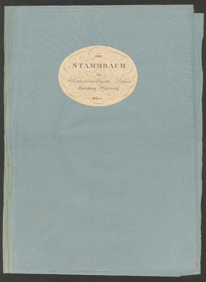 DER STAMMBAUM des Allerdurchlauchtigsten Hauses Habsburg-Oesterreich