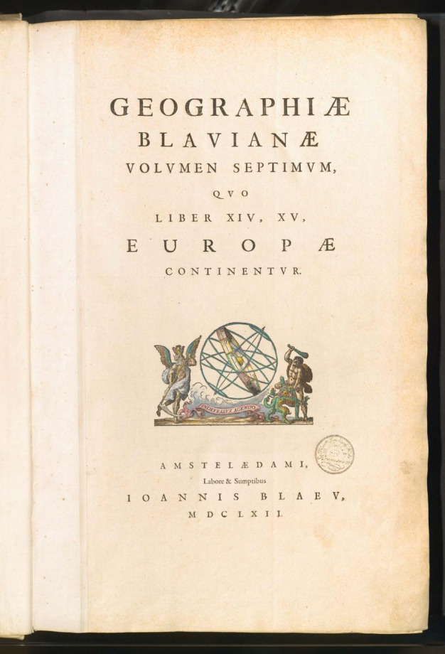 GEOGRAPHIAE BLAVIANAE VOLVMEN SEPTIMVM, QVO LIBER XIV, XVI, EUROPAE CONTINENTVR