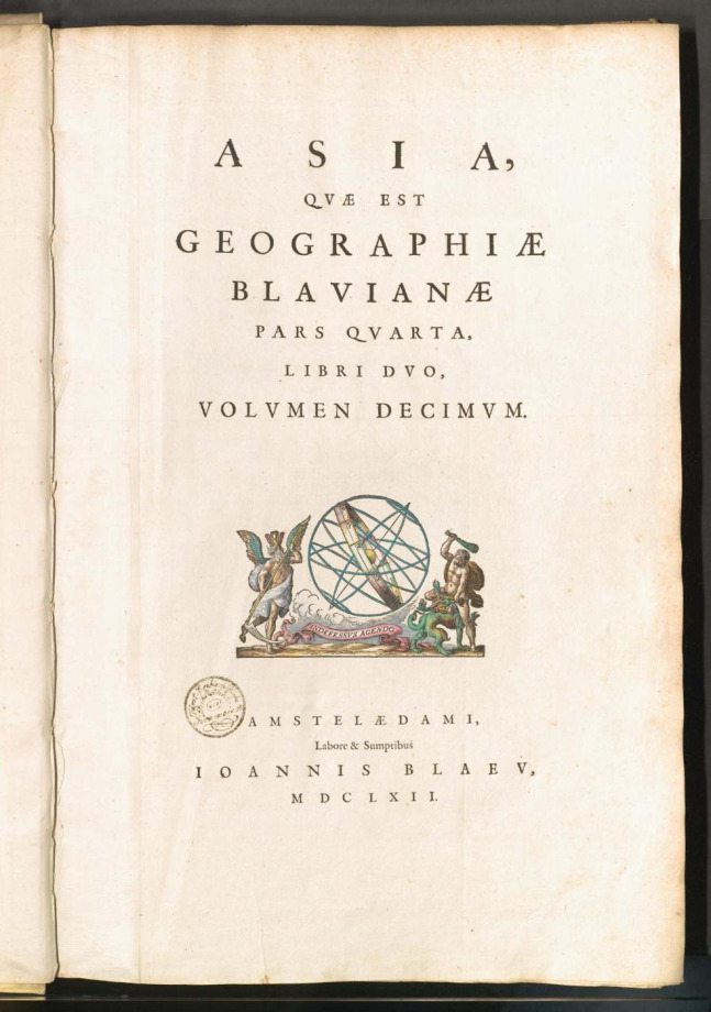 ASIA, QVAE EST GEOGRAPHIAE BLAVIANAE PARS QVARTA, LIBRI DVO, VOLVMEN DECIMVM