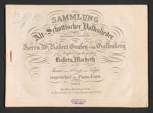 Alt Schottischer Volkslieder zur Aufführung des grossen Ballets Macbeth