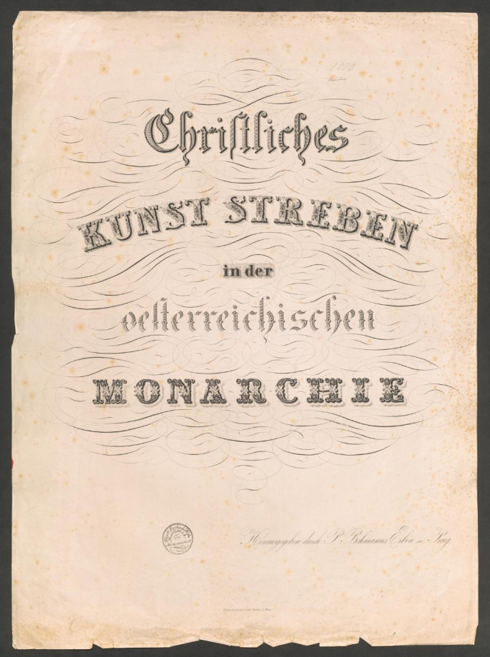Christliches KUNSTSTREBEN in der oesterreichischen MONARCHIE 