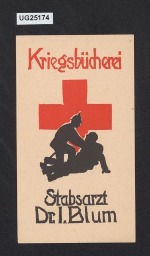 Kriegsbücherei Stabsarzt Dr. I. Blum
