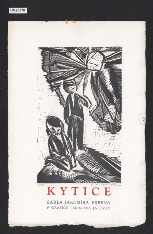 Kytice/ Karla Jaromíra Erbena/ v grafice Ladislava Jalůvky